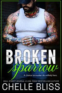 Broken Sparrow Chelle Bliss