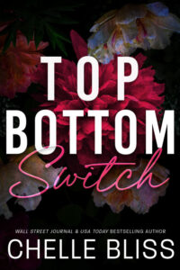 Top Bottom Switch Chelle Bliss
