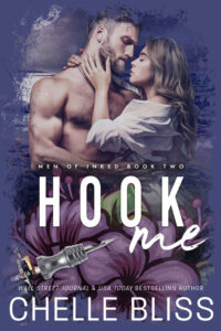 Hook Me by USA Today bestselling author Chelle Bliss - Men of Inked Book 2 - featuring couple in romantic embrace