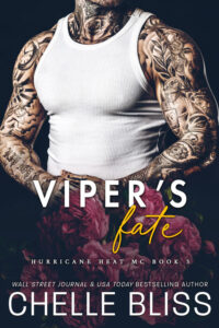 Viper's Fate by Chelle Bliss - Hurricane Heat Book Five - featuring a heavily tattooed man with a white tank top